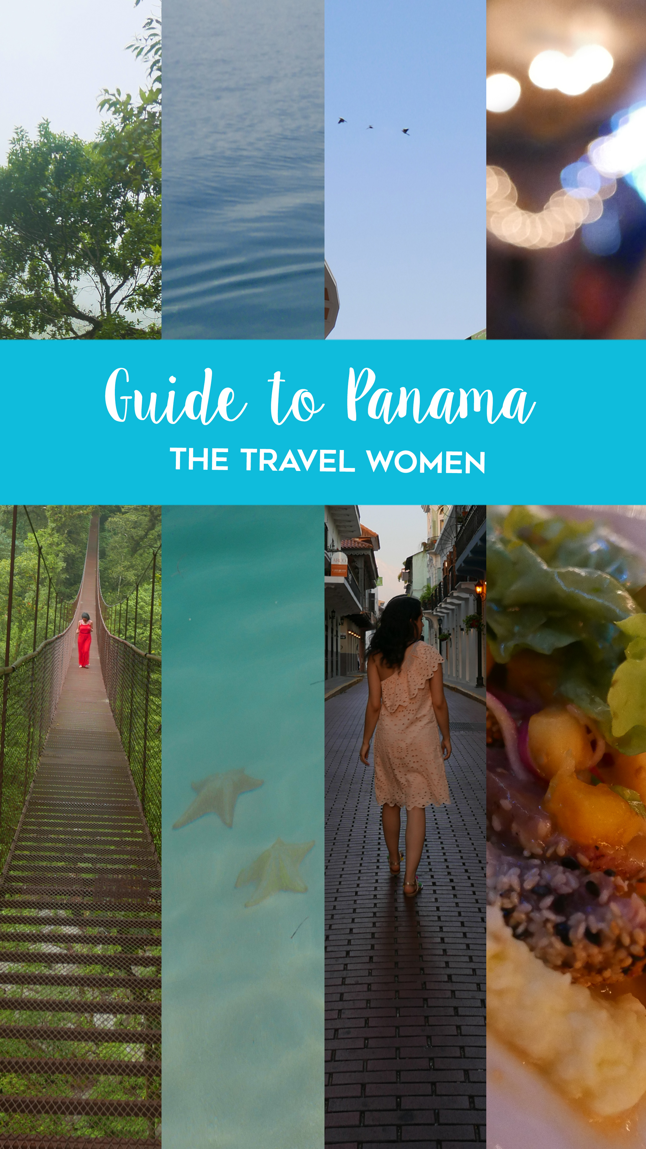 Guide To Panama - The Travel Women