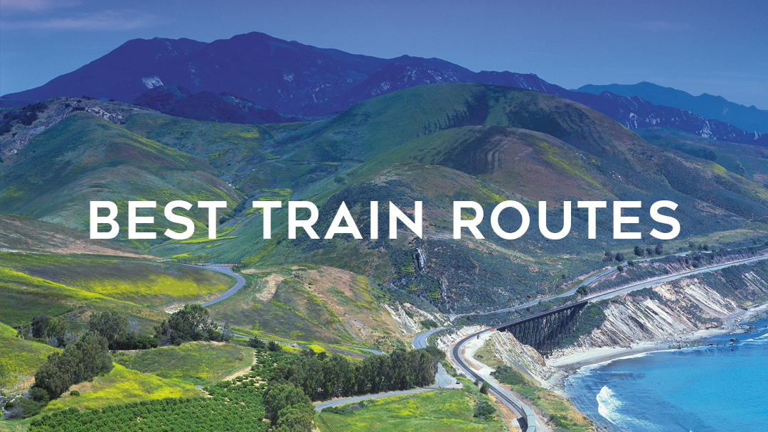 best train routes written on the mountains and coastal view of coast starlight