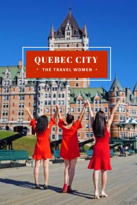 Quebec City The Travel Women