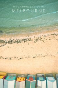 11 Top Things To Do in Melbourne Brighton Beach