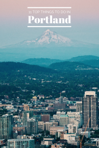 11 top things to do in Portland Oregon