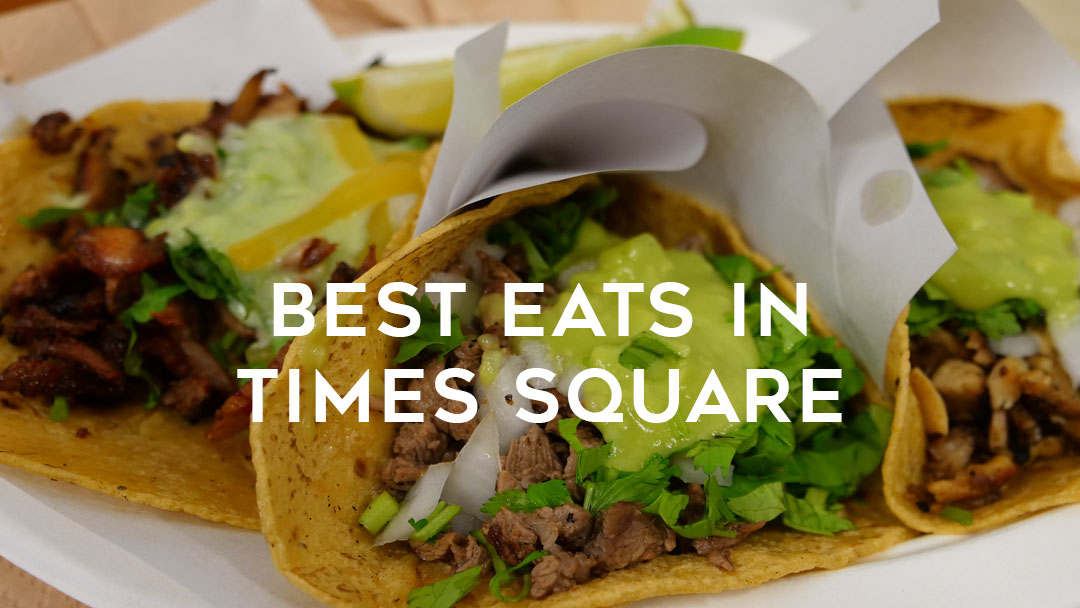 Best eats in Times Square