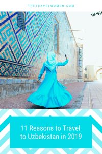 11 Reasons to travel to Uzbekistan