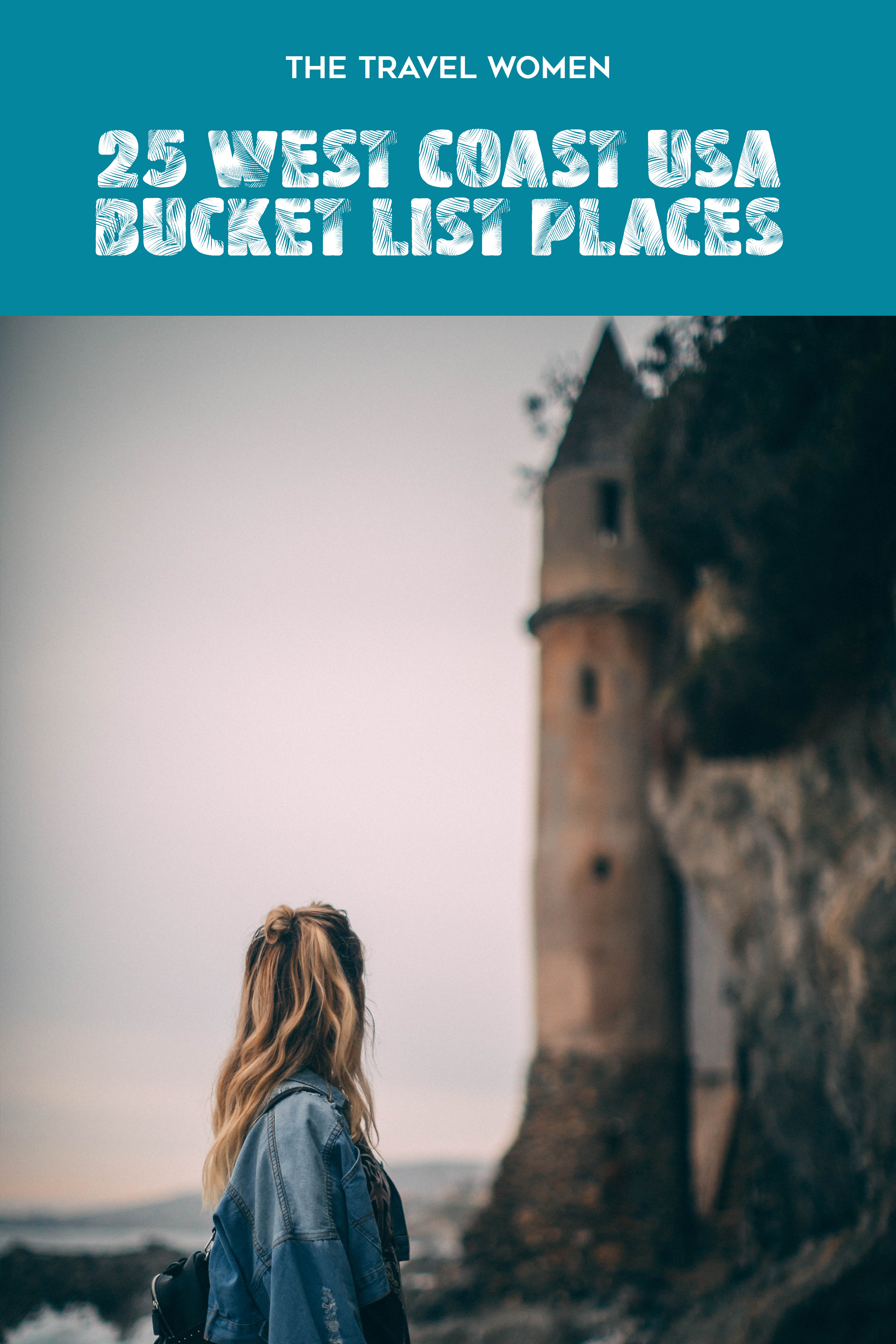 25 West Coast USA bucket list places beach castle Laguna Beach