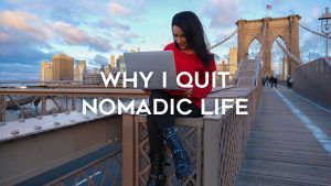 Why I quit the nomadic travel life